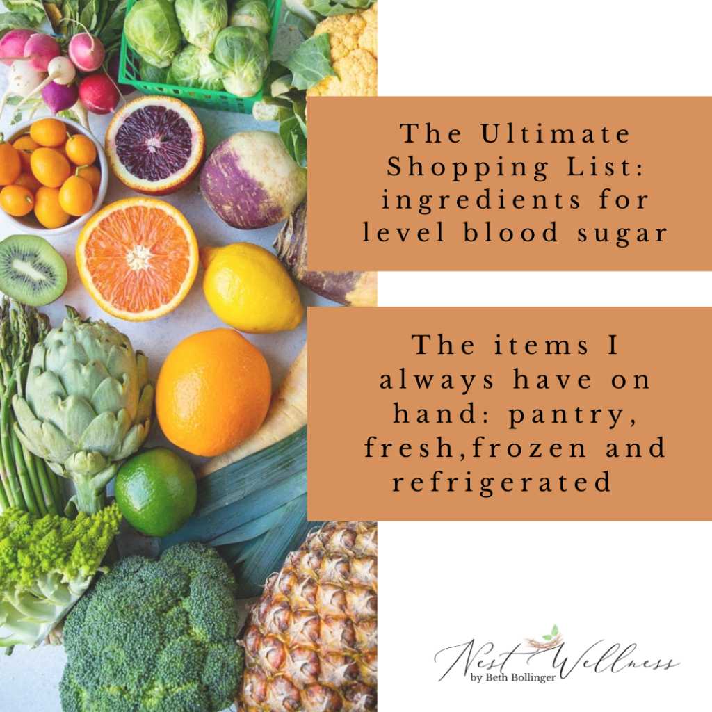 The Ultimate Shopping List- ingredients for level blood sugar - Nest